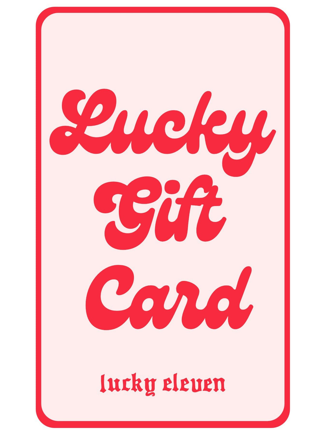 Lucky Eleven Gift Card - Lucky Eleven Jewellery Gift Cards